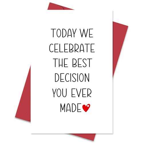 Heollaok Funny Anniversary Card for Husband or Wife - Today We Celebrate the Best Decision You Made - I Love You Gifts, Happy Anniversary Cards for Couples