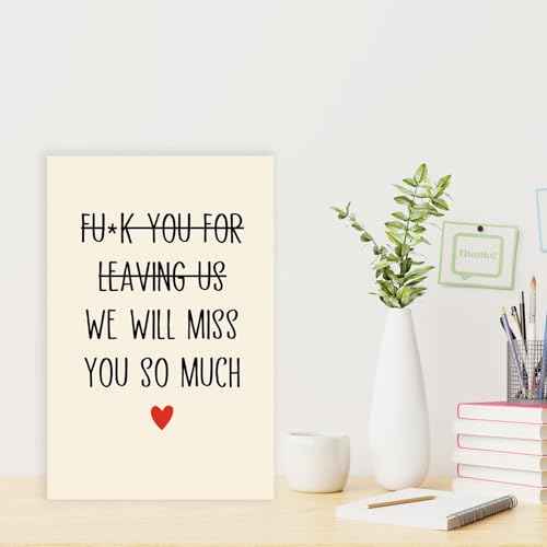 Funny Retirement Card for Men, Coarse Coworker Leaving Card for Colleagues, Farewell Gifts for Boss, Humorous New Job Card for Friends - Leaving Us We Will Miss You So Much
