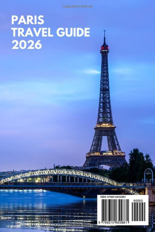 Paris Travel Guide - Discover Hidden Gems, Natural Wonders & Local Cuisine | Includes French Course & 50+ Contacts