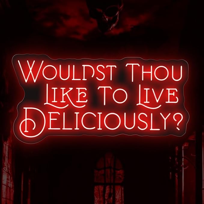 Wouldst Thou Like to Live Deliciously?Live Deliciously Neon Sign, Vintage Font Decor,Goth Room Decor,Gothic Horror Sign,Gothic Halloween Sign, Encouraging Light, Pink Led Light for Bedroom, Club