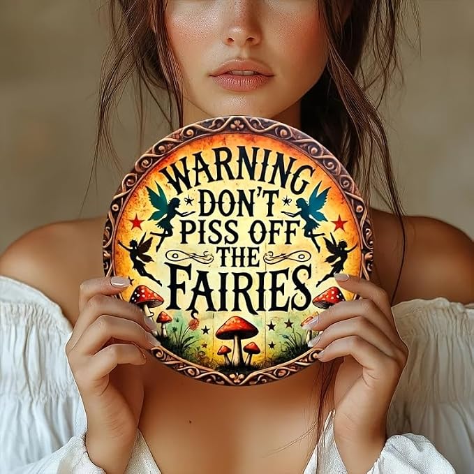 Vintage Fairy Warning Sign - Aluminum Wall Art Decor 7.98x7.98inch - Don't Piss Off The Fairies - Easy to Hang, Durable for Home, Office, or Gift - Wall-Mounted Safety Sign