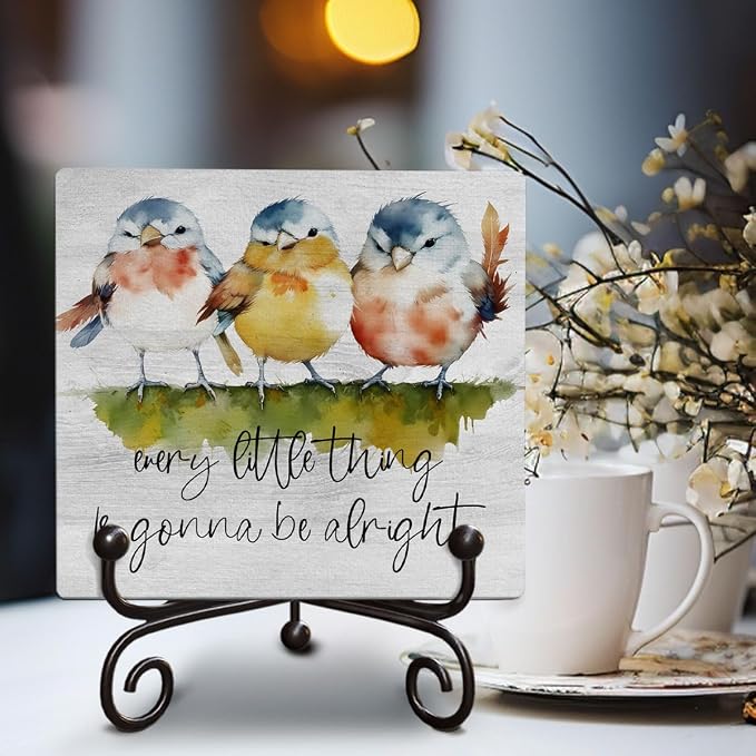 Watercolor Adorable Birds Wooden Sign Gift with Metal Support - Every Little Thing Is Gonna Be Alright - Positive Quotes Wooden Plaque Desk Decor, Uplifting Gifts, 5x5 Inches -H05