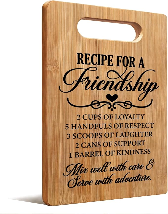 Lacama Friendship Gifts for Women Cutting Board for Kitchen, Best Friend Bestie BFF Christmas Birthday Mother's Day Kitchen Gifts for Women, Recipe for a Friendship Decorative Bamboo Cutting Board