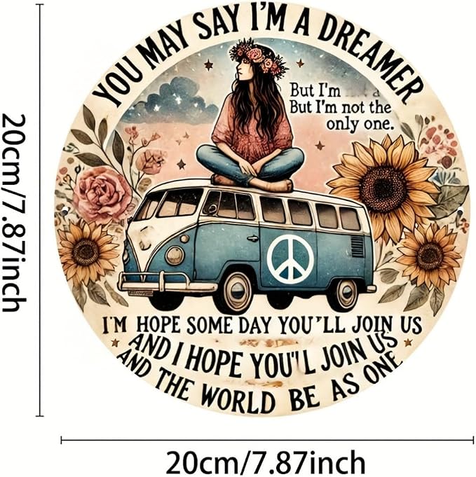 Hippie Van Round Aluminum Sign "Dreamer" Quote Wall Art Decor, Retro Floral Peace Bus Home Decoration, Funny Tin Plaque for Kitchen, Restaurant,Garage - 1 Piece Vintage Engraved7.98x7.98 Inch