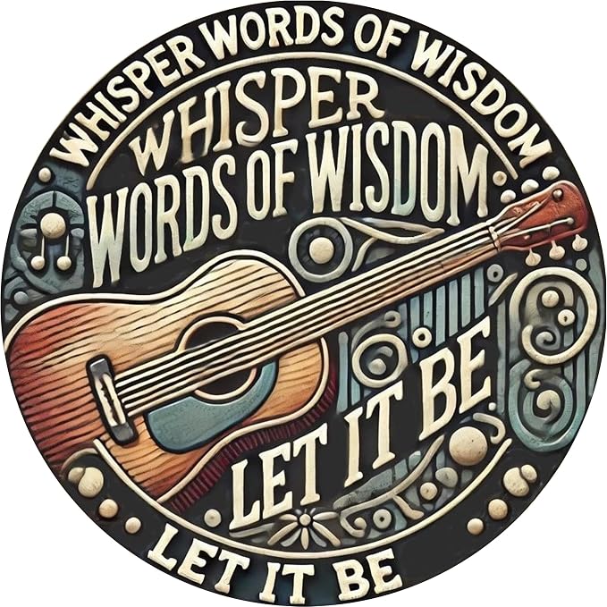 7.98x7.98 Round Aluminum Wall Art Sign with Musical Guitar Design, Whisper Words of Wisdom Let It Be, Decorative Metal Wall Decor for Home, Bedroom, Living Room, Coffee Shop - Ideal Holiday Gift