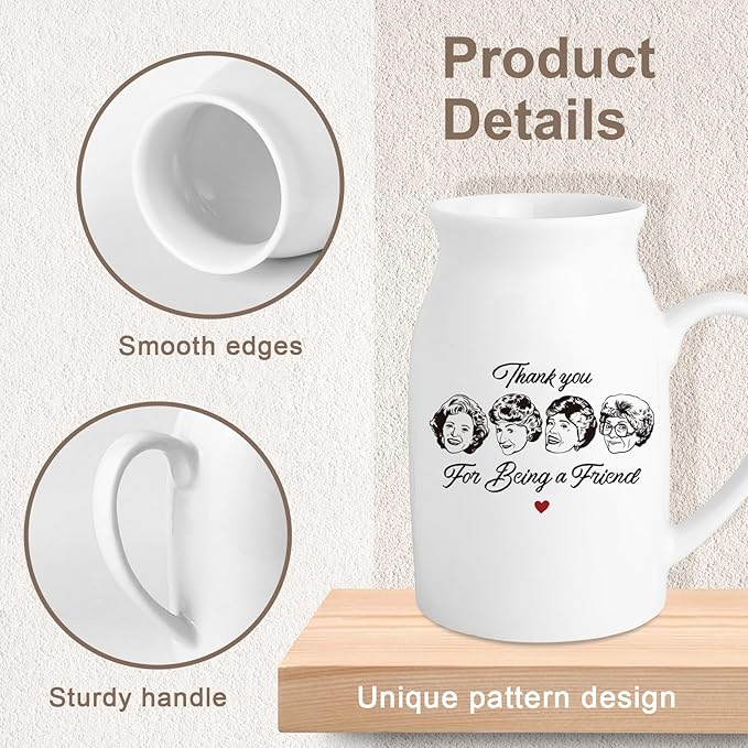 Golden Girls Merchandise, Friend Gift for Women, White Ceramic Flower Vase, Friendship Thank You Gift for Women Best Friend Sisters Bestie, Thank You for Being A Friend (No Plants)